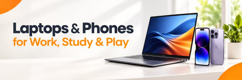 laptops and phones